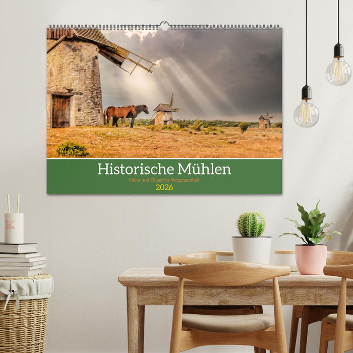 Historische Mühlen - Räder und Flügel der Vergangenheit (CALVENDO Wandkalender 2026)