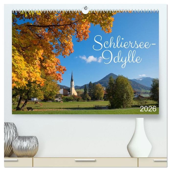 Schliersee-Idylle (CALVENDO Premium Wandkalender 2026)