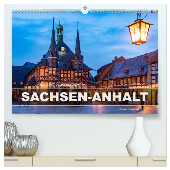 Deutsche Bundesländer - Sachsen-Anhalt (CALVENDO Premium Wandkalender 2026)