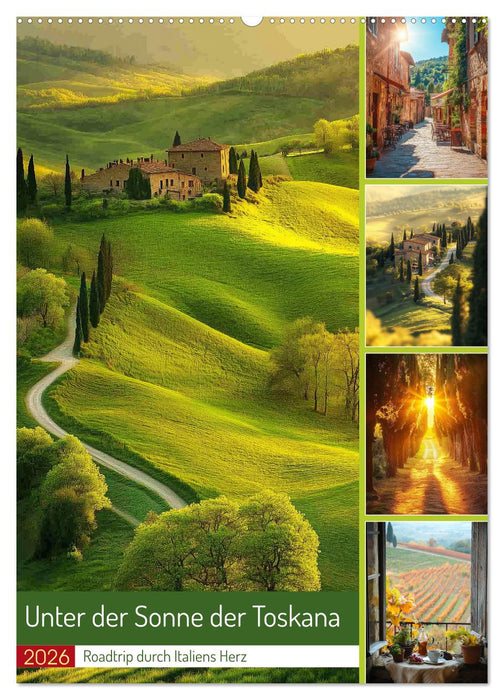 Unter der Sonne der Toskana (CALVENDO Wandkalender 2026)