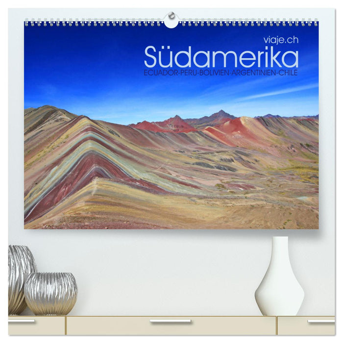 Südamerika - viaje.ch (CALVENDO Premium Wandkalender 2026)