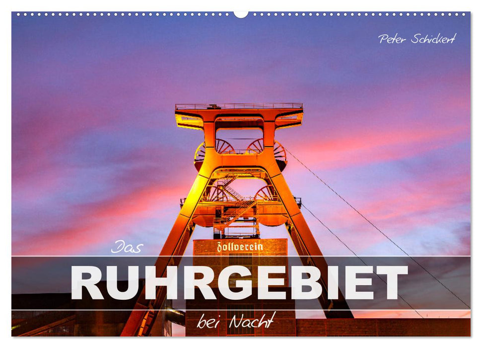 Das Ruhrgebiet bei Nacht (CALVENDO Wandkalender 2026)