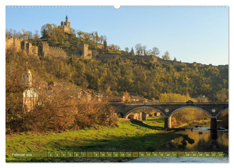 Veliko Tarnovo - Die romantischste Stadt Bulgariens (CALVENDO Wandkalender 2026)