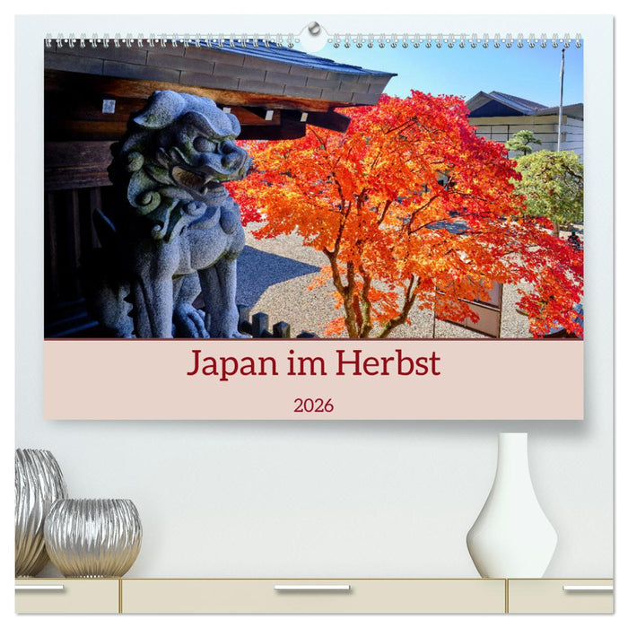 Japan im Herbst (CALVENDO Premium Wandkalender 2026)