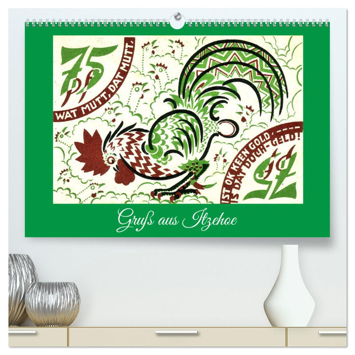 Gruß aus Itzehoe (CALVENDO Premium Wandkalender 2026)