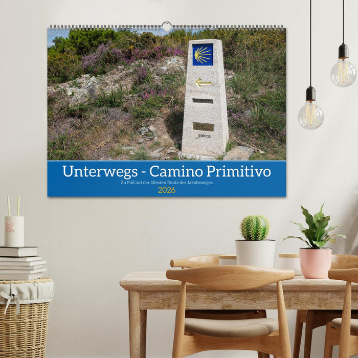 Unterwegs - Camino Primitivo. Zu Fuß auf der ältesten Route des Jakobsweges (CALVENDO Wandkalender 2026)