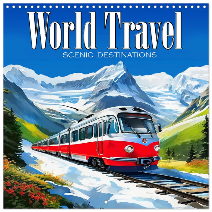 WORLD TRAVEL SCENIC DESTINATIONS (CALVENDO Monthly Calendar 2026)