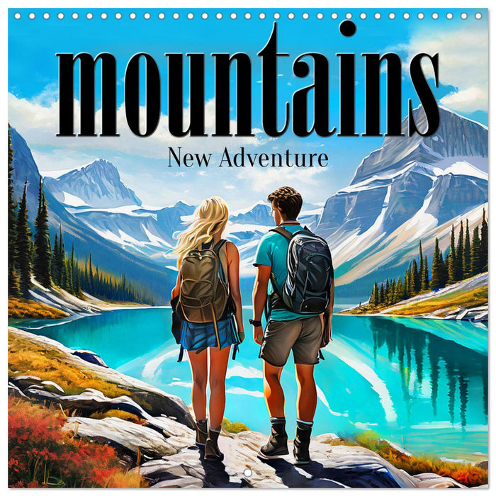 Mountains New Adventure (CALVENDO Monthly Calendar 2026)