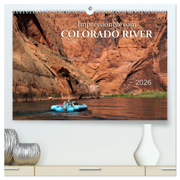 Impressionen vom Colorado River (CALVENDO Premium Wandkalender 2026)