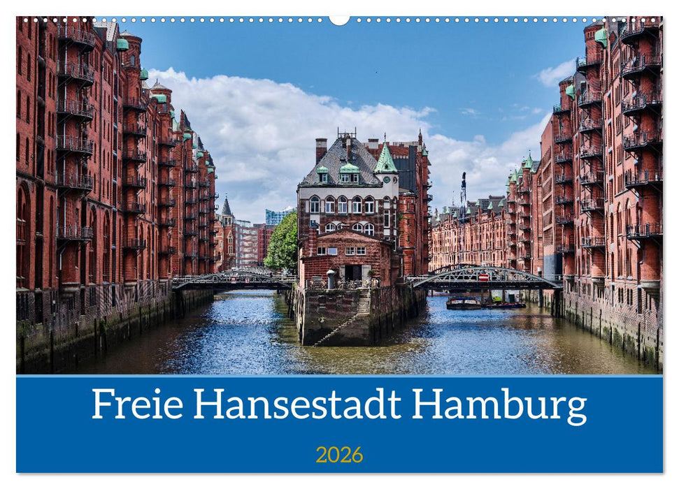 Freie Hansestadt Hamburg (CALVENDO Wandkalender 2026)
