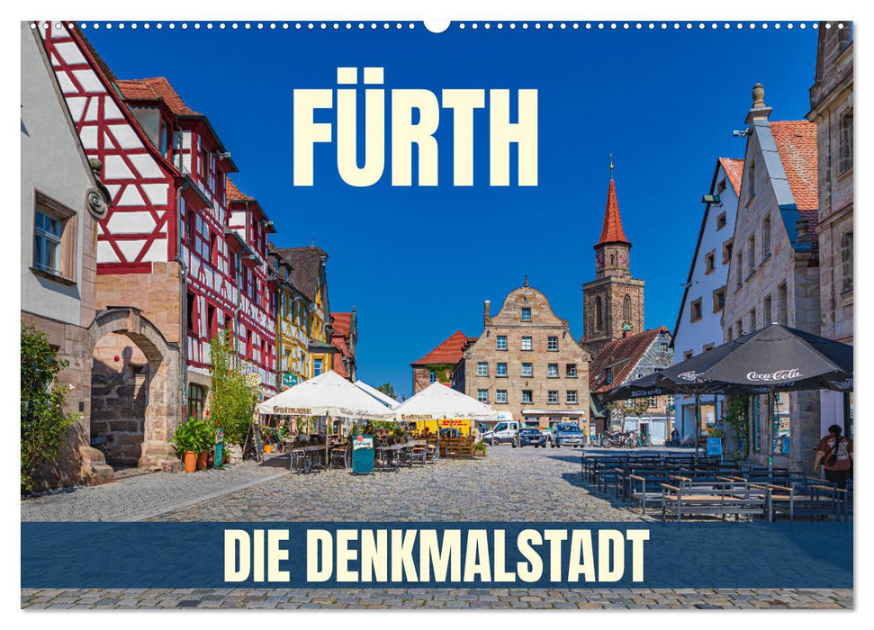 Fürth - die Denkmalstadt (CALVENDO Wandkalender 2026)