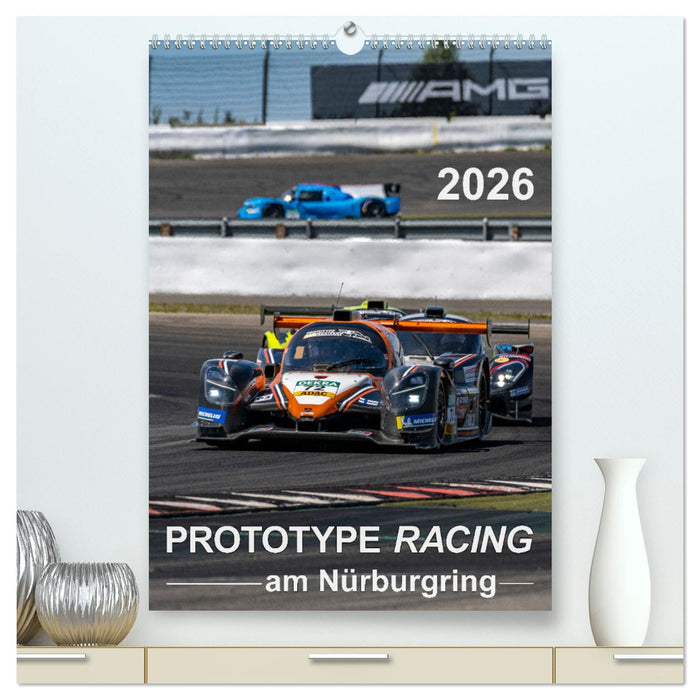 PROTOTYPE RACING am Nürburgring (CALVENDO Premium Wandkalender 2026)