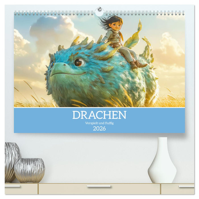 Drachen - Verspielt und fluffig (CALVENDO Premium Wandkalender 2026)