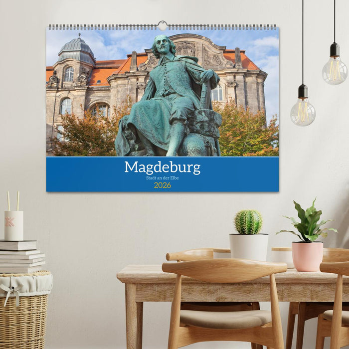 Magdeburg - Landeshauptstadt Sachsen-Anhalts (CALVENDO Wandkalender 2026)