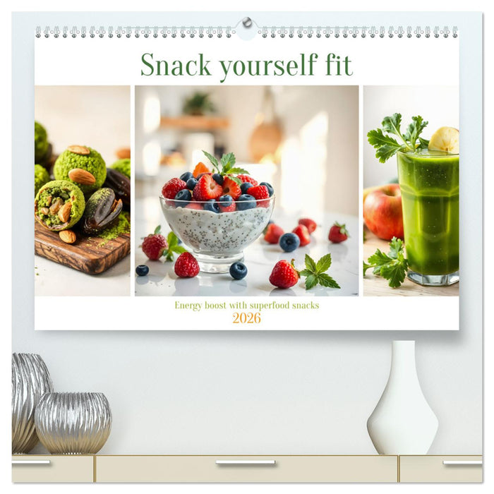 Snack yourself fit - Energy boost with superfood snacks (CALVENDO Premium-Calendar 2026)