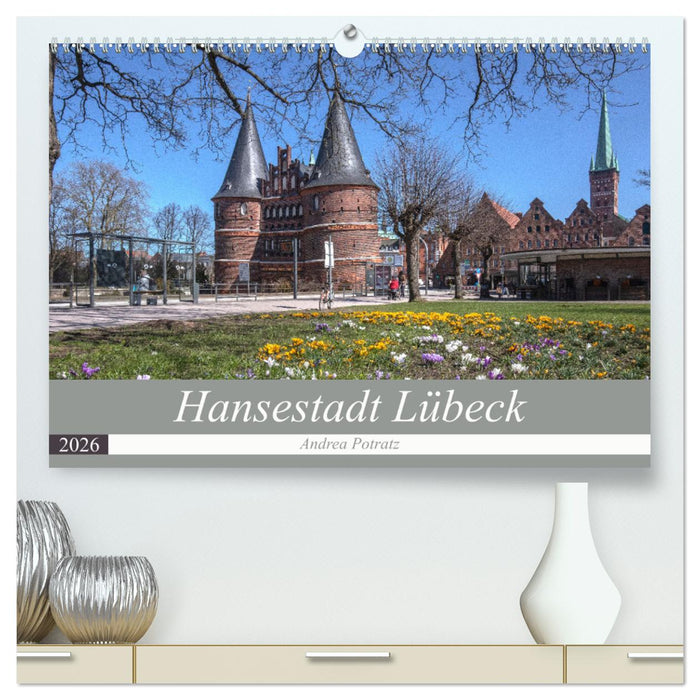 Hansestadt Lübeck (CALVENDO Premium Wandkalender 2026)