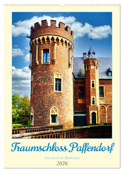 Traumschloss Paffendorf - Ein Juwel im Rheinland (CALVENDO Wandkalender 2026)