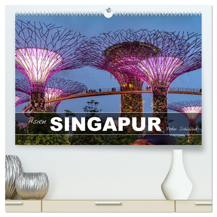 Asien - Singapur (CALVENDO Premium Wandkalender 2026)