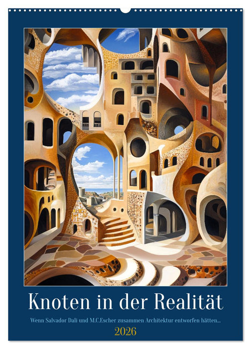 Knoten in der Realität (CALVENDO Wandkalender 2026)