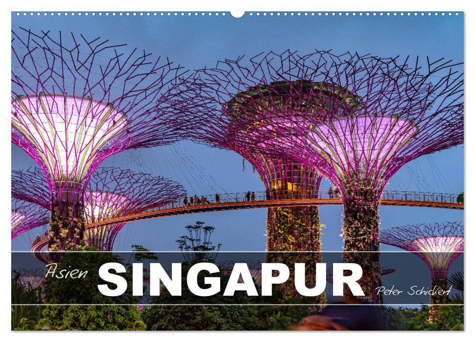 Asien - Singapur (CALVENDO Wandkalender 2026)