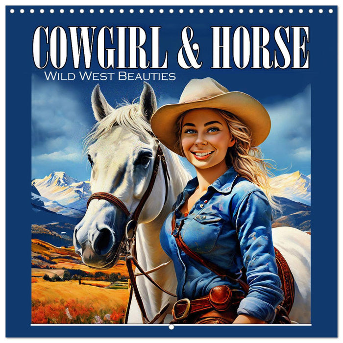 Cowgirl and Horse - Wild West Beauties (CALVENDO Monthly Calendar 2026)