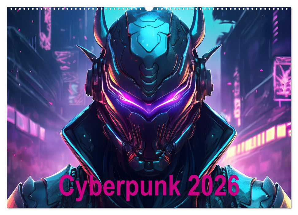 Cyberpunk (CALVENDO Wandkalender 2026)