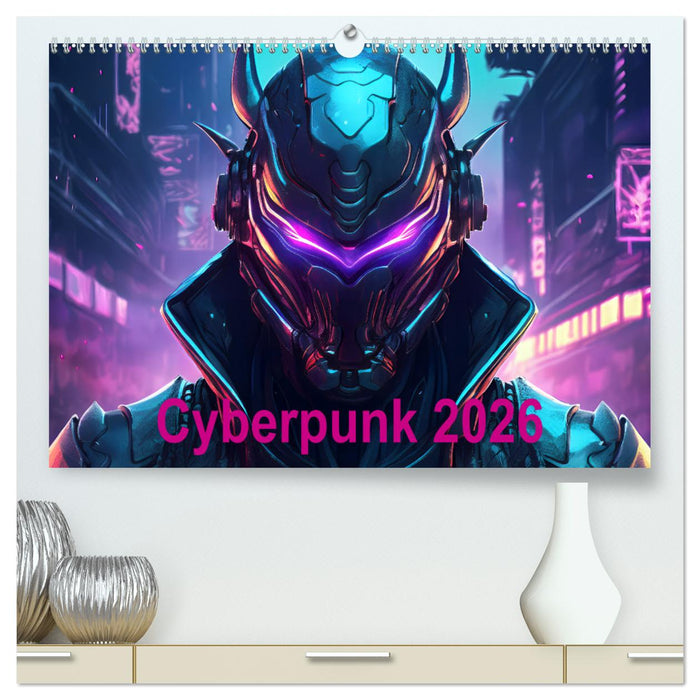 Cyberpunk (CALVENDO Premium Wandkalender 2026)