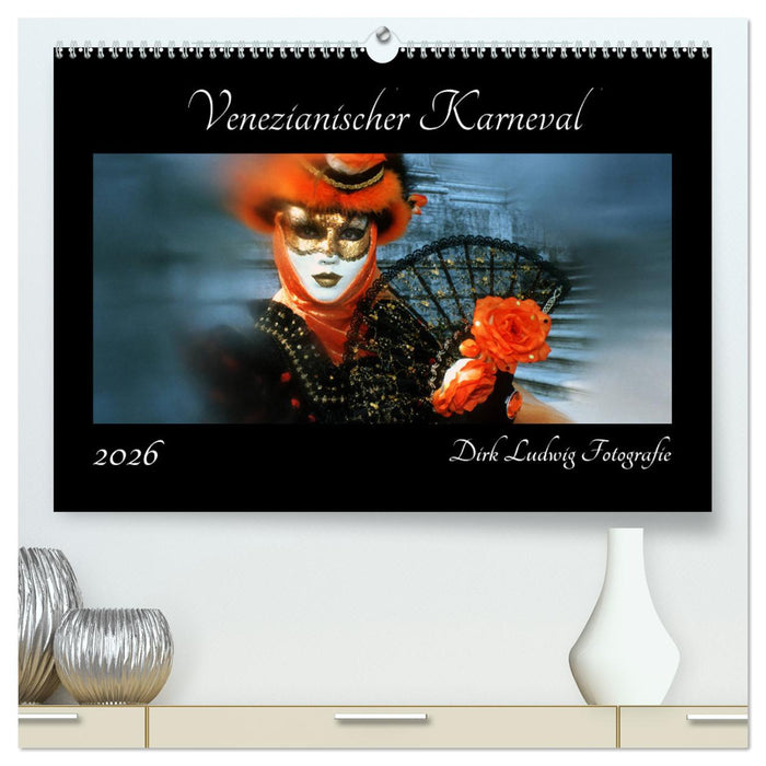 Venezianischer Karneval (CALVENDO Premium Wandkalender 2026)