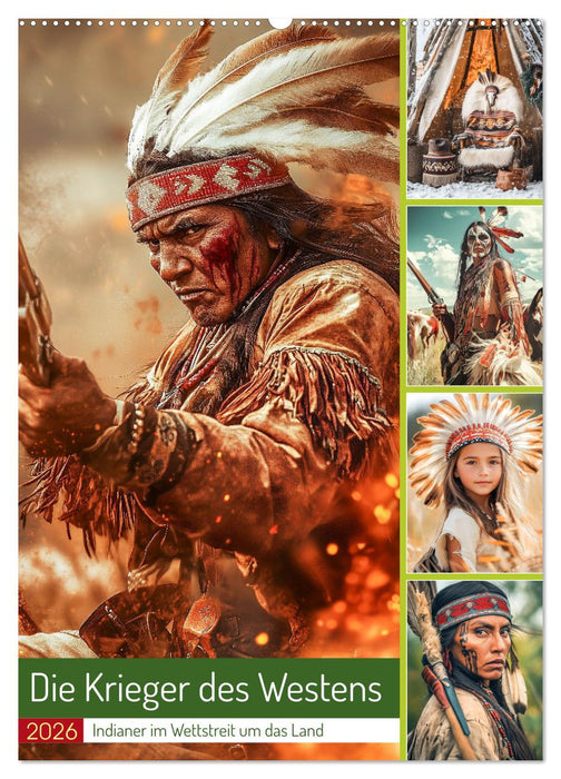 Die Krieger des Westens (CALVENDO Wandkalender 2026)