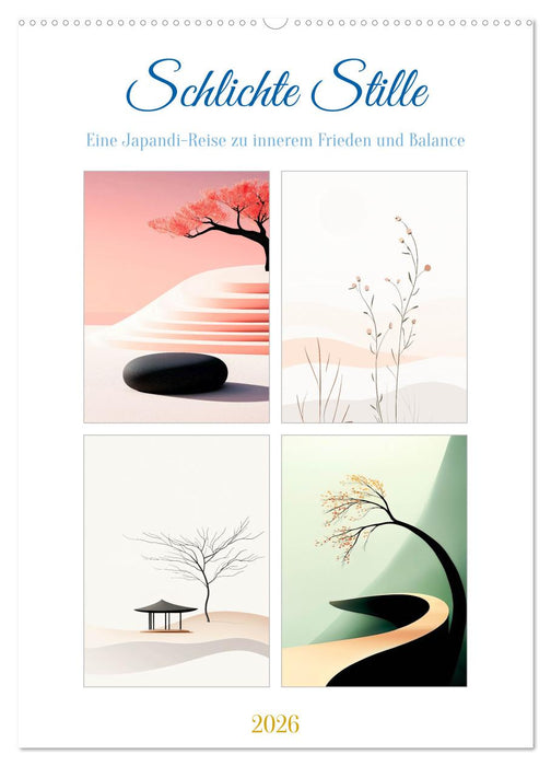 Schlichte Stille (CALVENDO Wandkalender 2026)