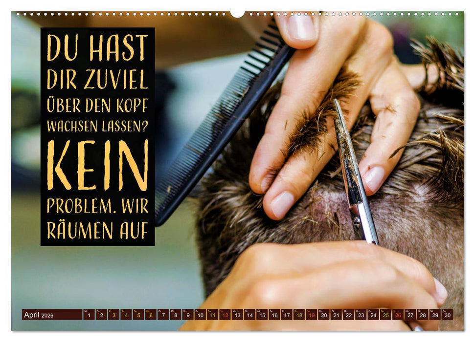 Coiffeur - Wellness für die Haare - mit Sprüchen (CALVENDO Premium Wandkalender 2026)