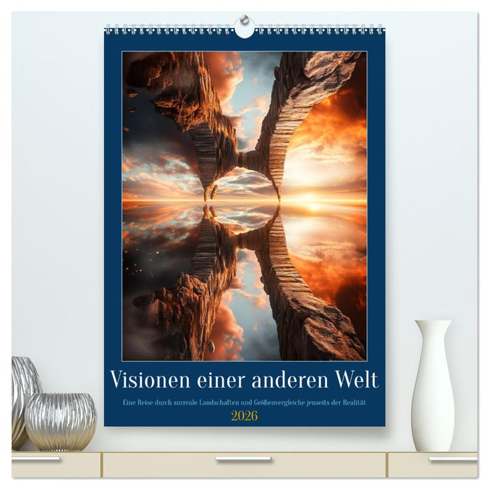 Visionen einer anderen Welt (CALVENDO Premium Wandkalender 2026)