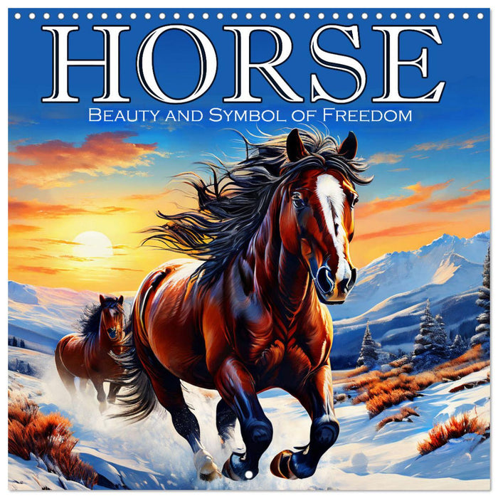 Horse - Beauty and Symbol of Freedom (CALVENDO Monthly Calendar 2026)