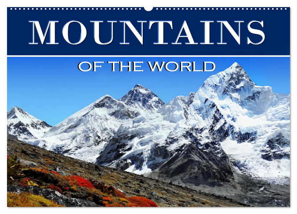 Mountains of The World (CALVENDO Monthly Calendar 2026)