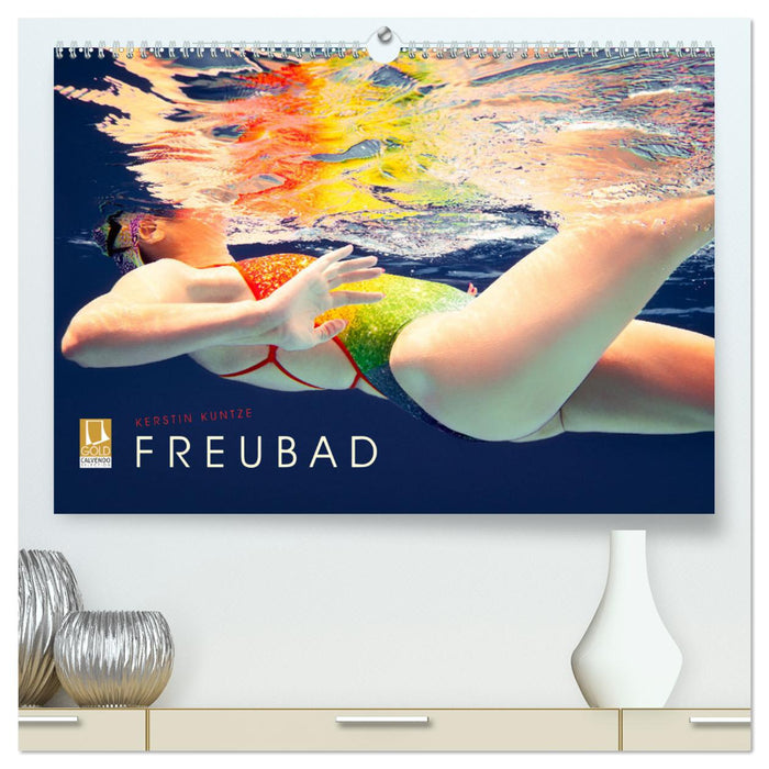 FREUBAD (CALVENDO Premium Wandkalender 2026)