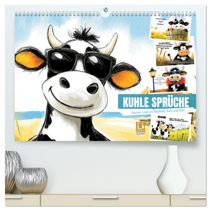 Kuhle Sprüche (CALVENDO Premium Wandkalender 2026)