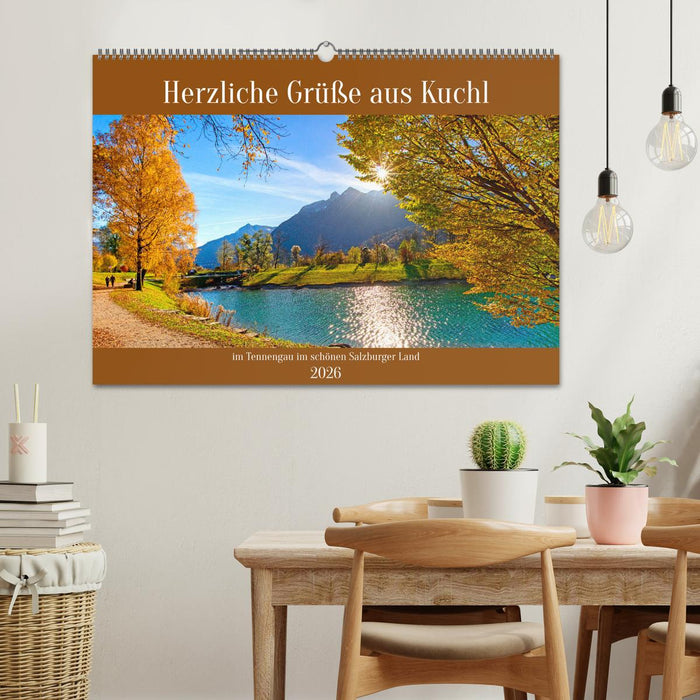 Herzliche Grüße aus Kuchl (CALVENDO Wandkalender 2026)