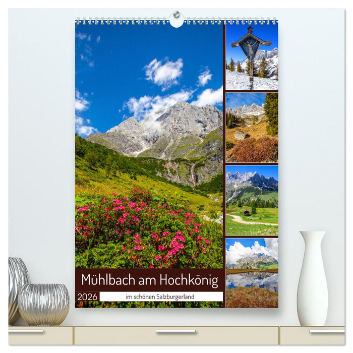 Mühlbach am Hochkönig (CALVENDO Premium Wandkalender 2026)