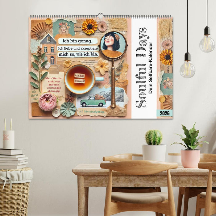 Soulful Days - Dein Selfcare-Kalender (CALVENDO Wandkalender 2026)