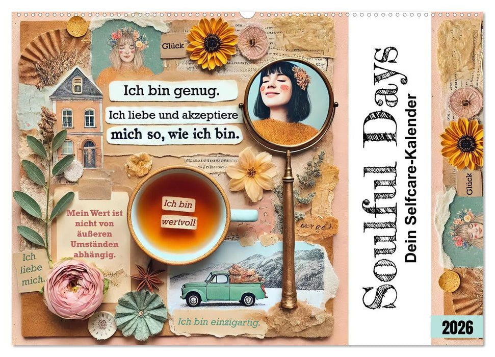 Soulful Days - Dein Selfcare-Kalender (CALVENDO Wandkalender 2026)