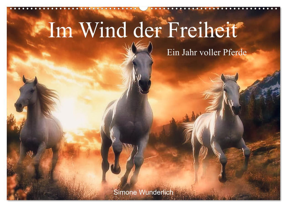 Im Wind der Freiheit - Ein Jahr voller Pferde (CALVENDO Wandkalender 2026)