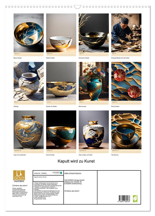 Kaputt wird zu Kunst (CALVENDO Wandkalender 2026)