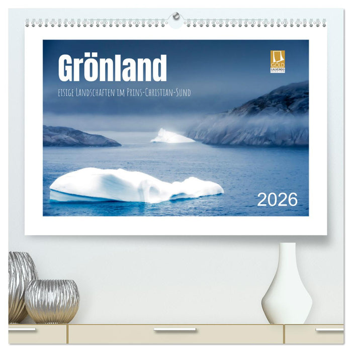 Grönland - eisige Landschaften im Prins Christian Sund (CALVENDO Premium Wandkalender 2026)