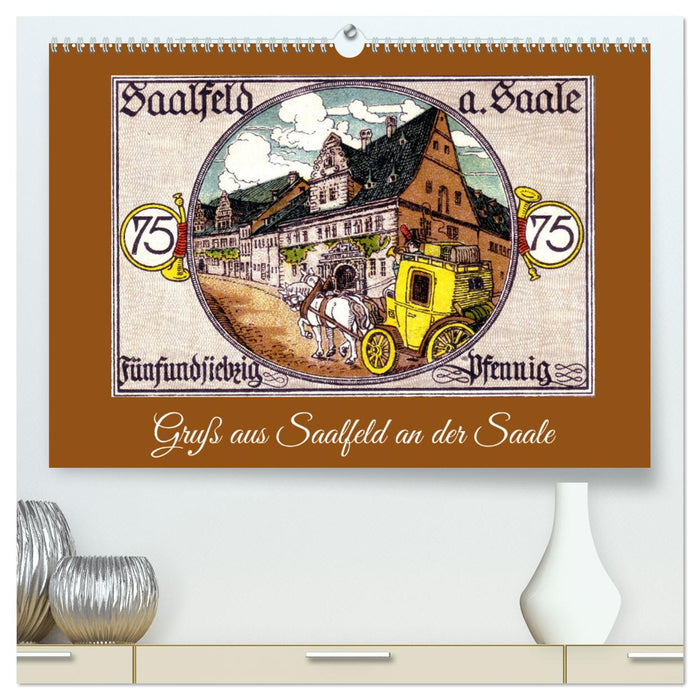 Gruß aus Saalfeld an der Saale (CALVENDO Premium Wandkalender 2026)