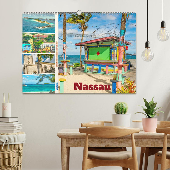 Nassau - Stadt mit karibischem Flair (CALVENDO Wandkalender 2026)