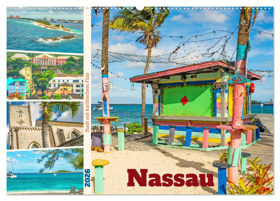 Nassau - Stadt mit karibischem Flair (CALVENDO Wandkalender 2026)