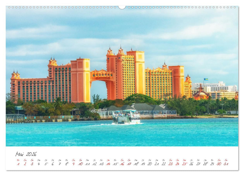 Nassau - Stadt mit karibischem Flair (CALVENDO Wandkalender 2026)