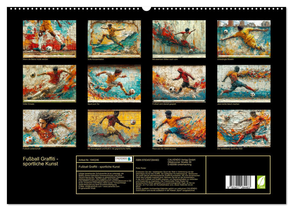 Fußball Graffiti - sportliche Kunst (CALVENDO Premium Wandkalender 2026)