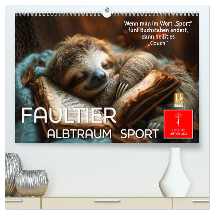 Faultier - Albtraum Sport (CALVENDO Premium Wandkalender 2026)
