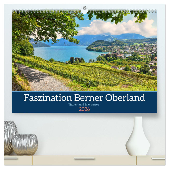 Faszination Berner Oberland - Thuner- und Brienzersee (CALVENDO Premium Wandkalender 2026)